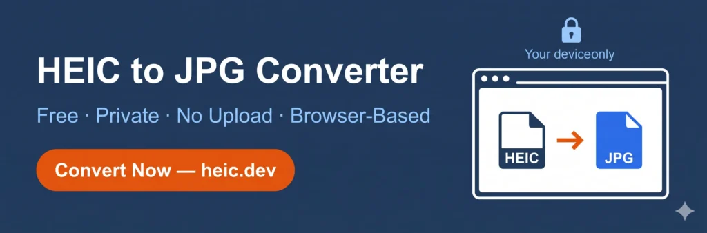What Is Heic File? Format, Compatibility And How To Convert 4 Heic. Dev heic to jpg converter banner — free, private, browser-based conversion with no file upload required