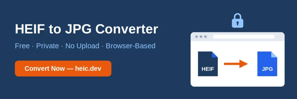 Heif Compatibility Windows 11, Android &Amp; Web Index (2026) 4 Heic. Dev heif to jpg converter — free, private, browser-based converter